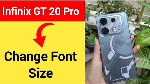 Infinix GT 20 Pro 5G me font size change kaise karen, how to change font size