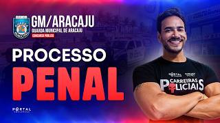 CONCURSO GUARDA MUNICIPAL DE ARACAJU: PROCESSO PENAL | Com o Profº. Janiel Santana
