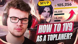 Watch THIS If You Want To 1v9 AS A TOPLANER