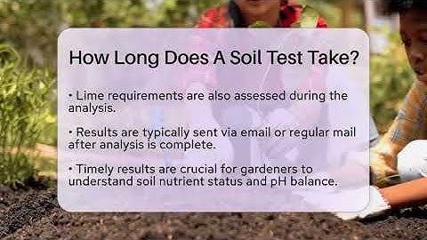 How Long Does A Soil Test Take? - The Plant Enthusiast