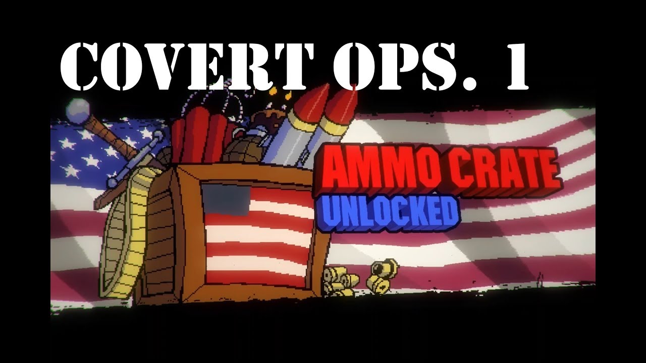 Broforce | COVERT OPERATION 1 - Ammo Crates!!!