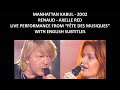 Manhattan Kaboul Renaud Axelle Red Live At Fête Des Musiques 2002 English Subtitles