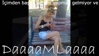 Daaaaaaaaamlaaaaaaaaaaaaaaaaaaa Seni Seviyorumm