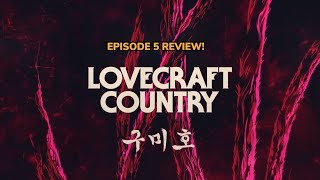 Lovecraft Country EPISODE 6 Review! - "Meet Me in Daegu" | First Time Show