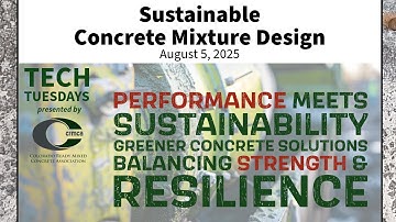 CRMCA Tech Tuesday - Sustainable Concrete Mixture Design (Technical Presentation Series)