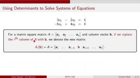 MATH 3191: Using Determinants to Solve Systems - Intro to Cramer