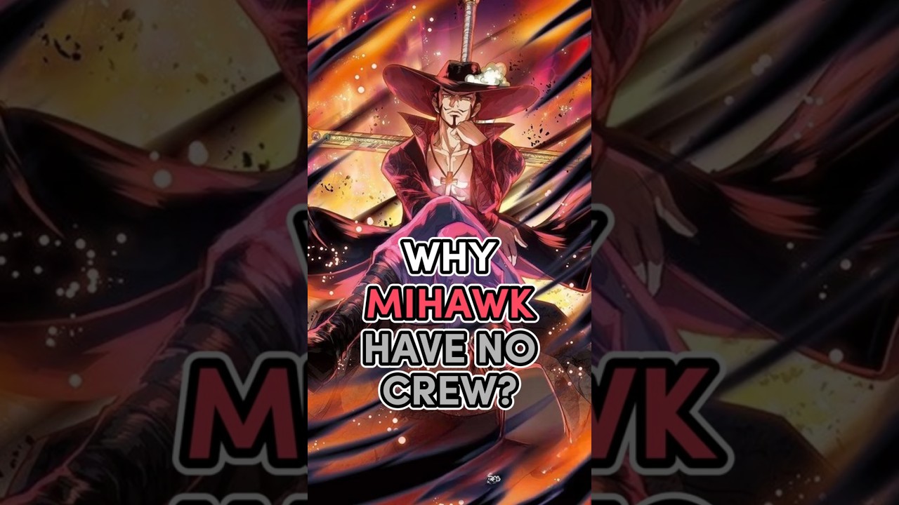 Why Mihawk Don't Have Crew ⁉️