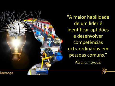 Liderança no ambiente industrial - Frase Abraham Lincoln - YouTube