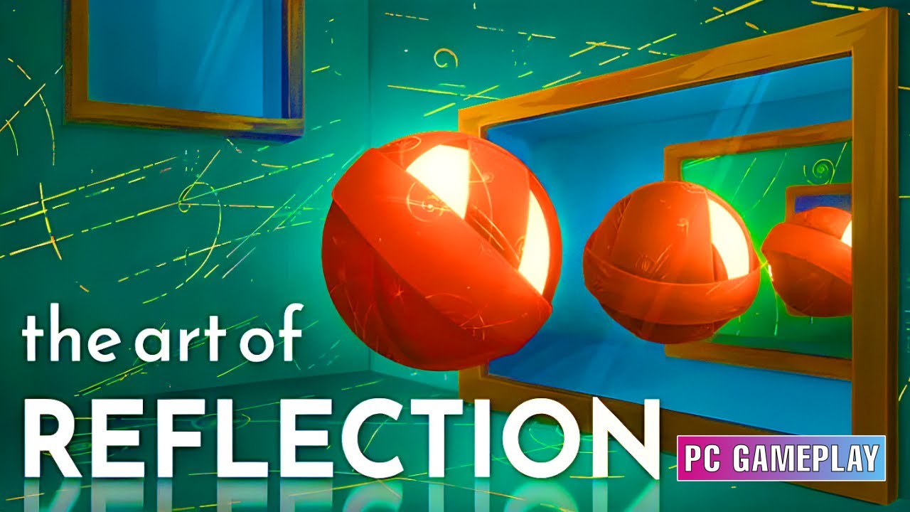 The Art of Reflection | PC Gameplay No Commentary