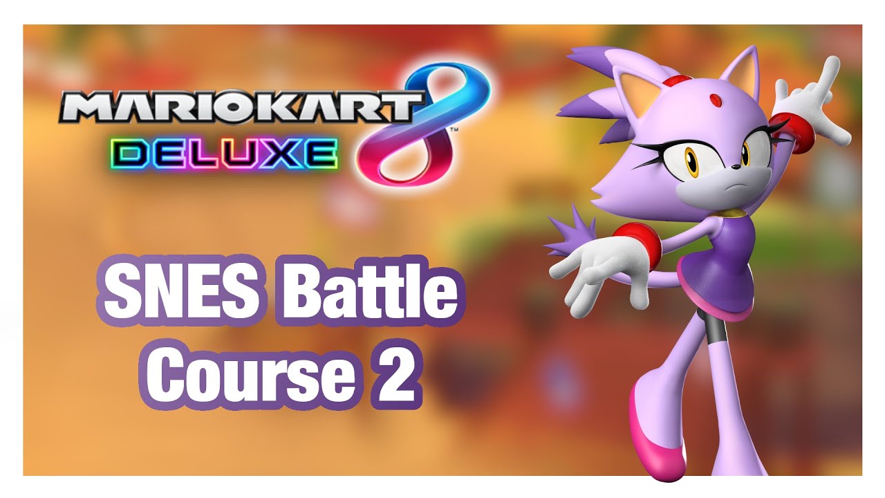 SNES Battle Course 2 | Mario Kart 8 DELUXE Custom Tracks (B-7) - YouTube