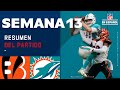 Tua está de vuelta y le da la victoria a los Dolphins ante los Bengals | Resumen | Semana 13