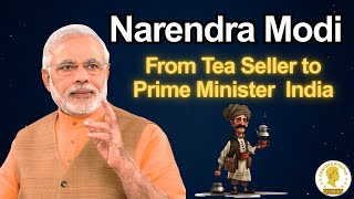 “From Tea Seller to Prime Minister: The Untold Story of Narendra Modi”