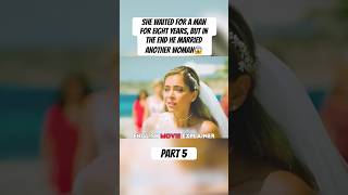 She waited for a man for eight years, but in the end he married another woman😱#movie #film #shorts