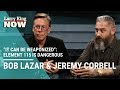 “It Can Be Weaponized”: Jeremy Corbell & Bob Lazar Claim Element 115 is Dangerous