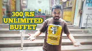 All this for 300 rupees?/ 300 ரூபாய்க்கு இதனை வகையா? / Unlimited Non Veg Buffet