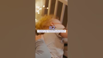 3 TIPS FOR A BEDTIME ROUTINE