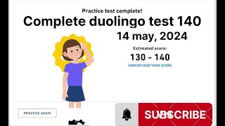 Duolingo practice test of 14 may, 2024 with description and suggestion.