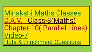 DAV Class-8(Maths) Chapter-10(Parallel Lines) Video-7 Hots & Enrichment Questions