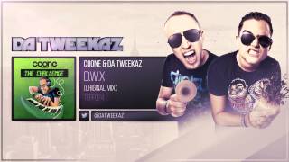 Coone & Da Tweekaz - D.W.X