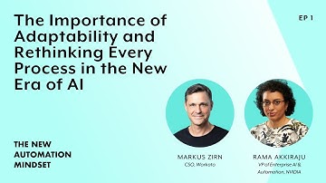 Rama Akkiraju | Rethinking Every Process in the New Era of AI | The New Automation Mindset Ep. 01