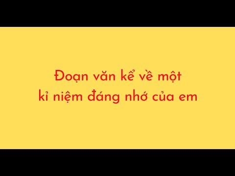 A paragraph about a memorable memory of mine - youtube