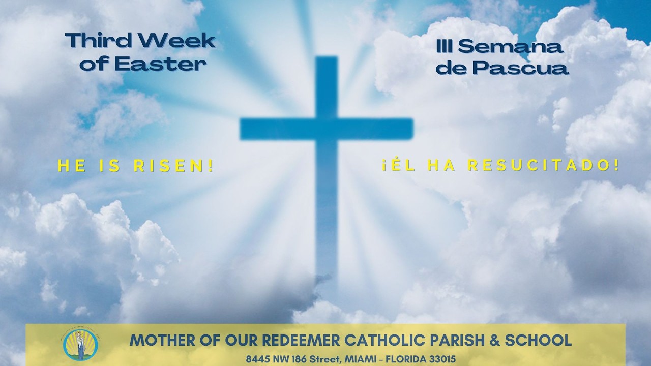 4/22 - 8:30 AM - Miércoles de la III semana de Pascua - Santa Misa