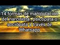 14 FORMAS DE MANIPULACIÓN DEL NARCISISTA, PSICÓPATA O SOCIÓPATA A TRAVÉS DE WHATSAPP #narcisista