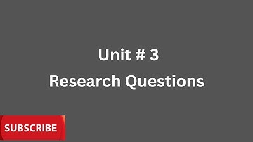 Research Questions | Unit # 3 | Research Methods in Education | B.Ed. 1.5 2.5 4 | M.Ed. | I.E.R