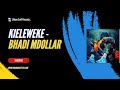 Kieleweke Bhadi Mdollar Official Visualizer Kieleweke Bhadi Mdollar Official Visualizer