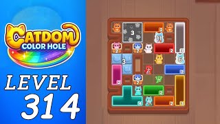 Catdom Color Hole Level 314 Walkthrough