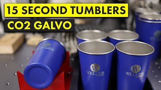 15 Second Tumblers with the CO2 Galvo and ProjectMark