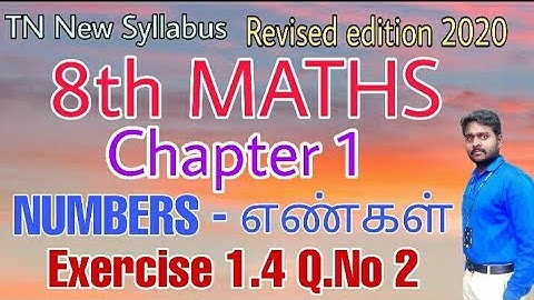 8th Maths Exercise 1.4 Q.No 2 Chapter 1 Number - எண்கள் Revised edition 2020 New Book Tamil & Englis