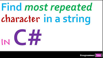 How to find the most repeated character in a string in C#.NET