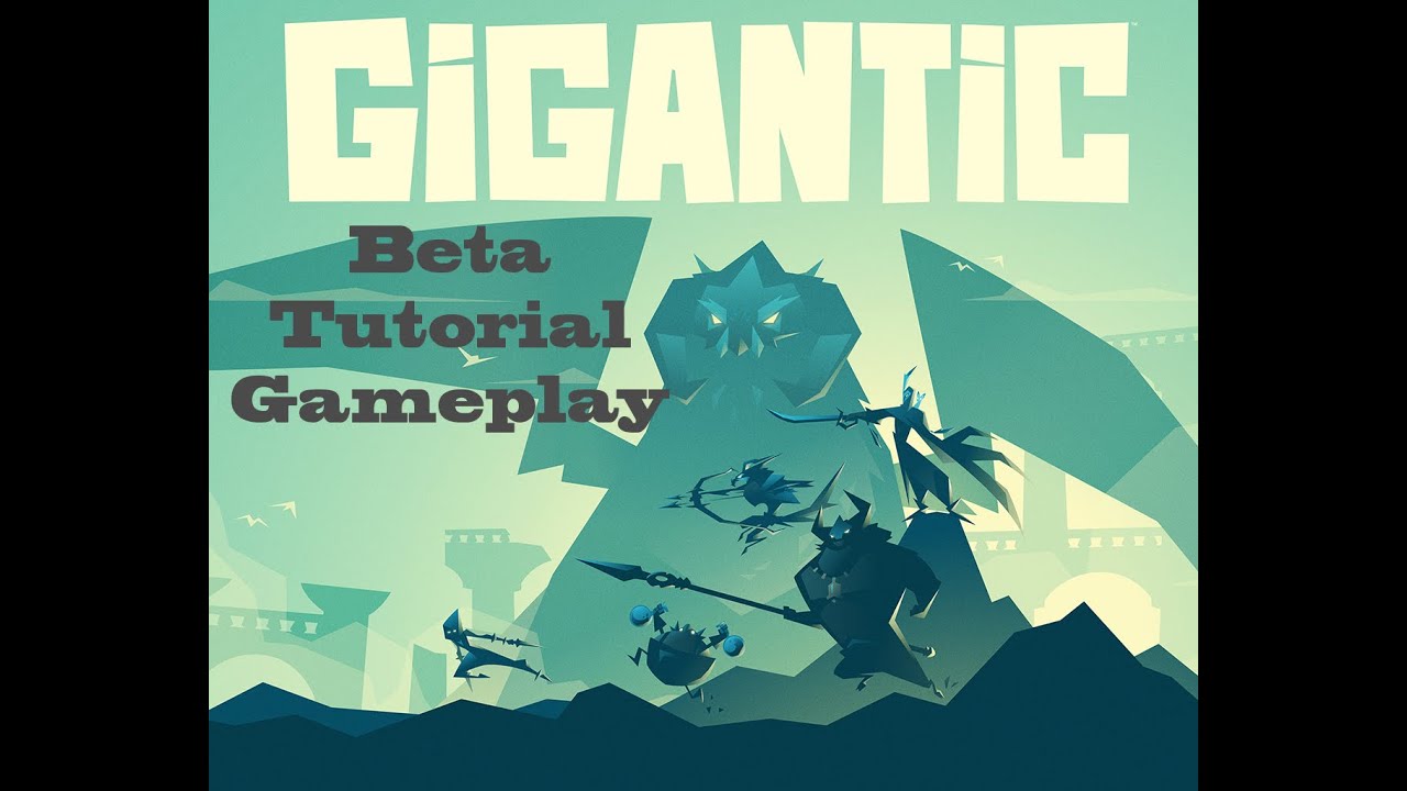 Gigantic Beta - Tutorial (Beckett)