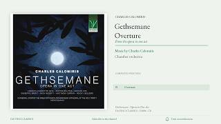 Calomiris: Gethsemane — Overture | Complete | Da Vinci Classics