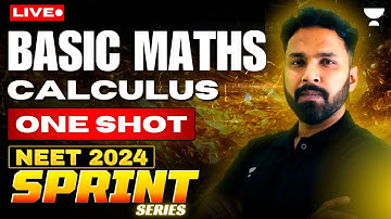 Basic Maths and Calculus | Sprint Series for NEET 2024 | Anupam Upadhyay