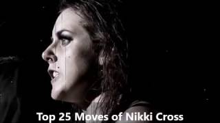 Top 25 Moves of Nikki Cross (Nikki Storm)