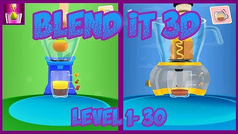 BLEND IT 3D LEVEL 1- 30