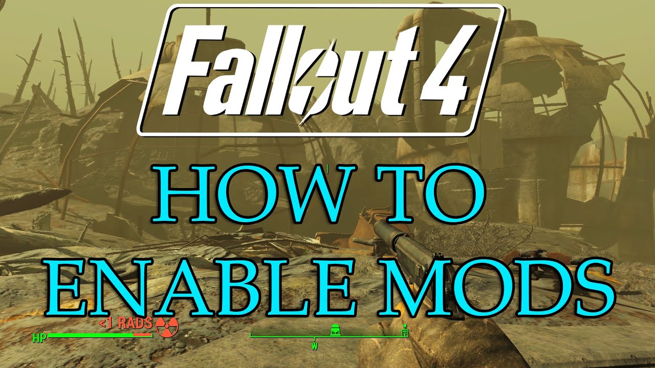 Fallout 4 enable mods after patch