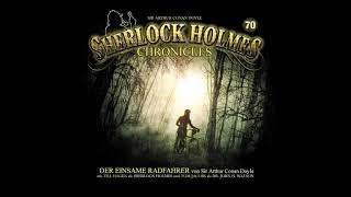 Sherlock Holmes Chronicles: Folge 70 "Der einsame Radfahrer" (Komplettes Hörspiel)