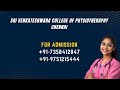 SRI VENKATESHWARA PHYSIOTHERAPHY COLLEGE CHENNAI BEST BPT COLLEGE IN CHENNAI