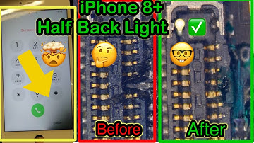 iPhone 8 plus Half Back light. LCD cannector 1pin damage.