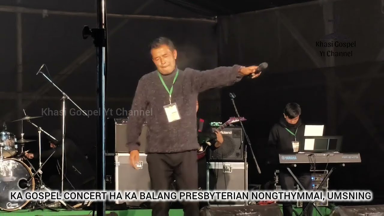 REV. W.K HUJON //GOSPEL CONCERT HA KA BALANG PRESBYTERIAN NONGTHYMMAI UMSNING 
