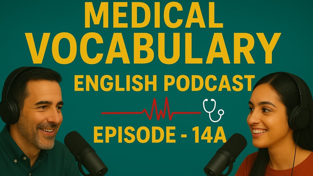50 Medical English Words That Will Transform Your Healthcare Communication