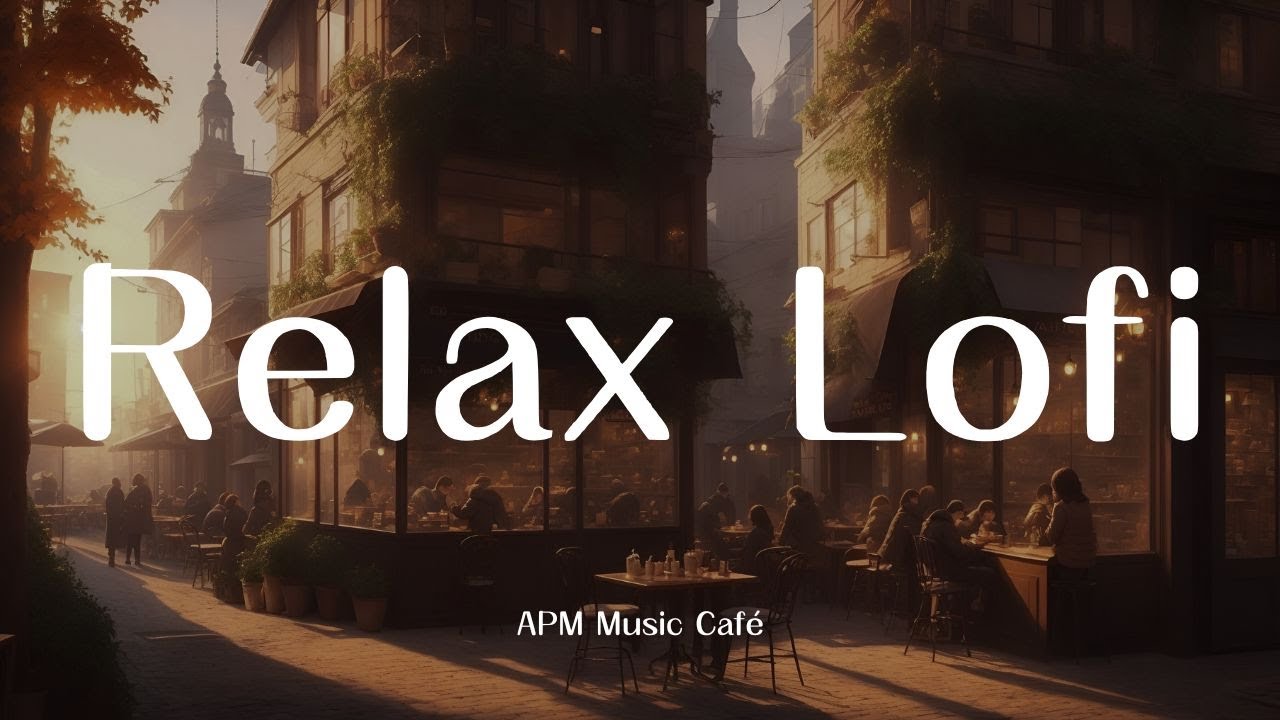 Relax Café Music / 2 Hours Lo-fi Hip Hop Beats / BGM / Work and Study ...