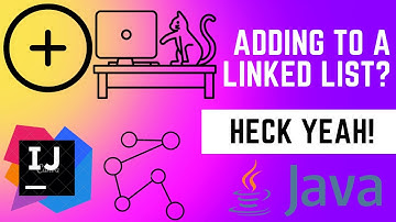 Creating an Add Method for a Linked List Implementation in Java. (Explanation + Demo)