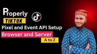 How to set up TikTok pixel and Event API. Browser and Server. A to Z Guide 2024. Google Tag Manager.