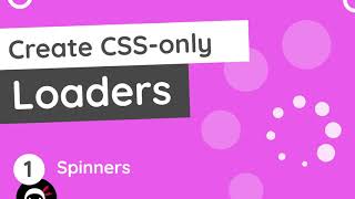 CSS Loaders Tutorial #1 - Making a Spinner
