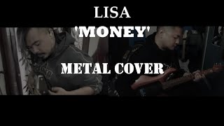 LISA - 'MONEY' [METAL COVER] Eric Renza \u0026 Réma