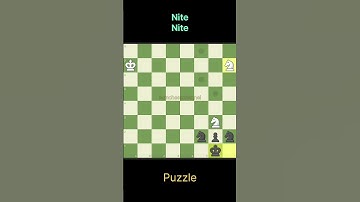 Nite Nite #chessmaster  #chesstricks #chessgame #chesscom #chesspuzzle #chesstactic #trending